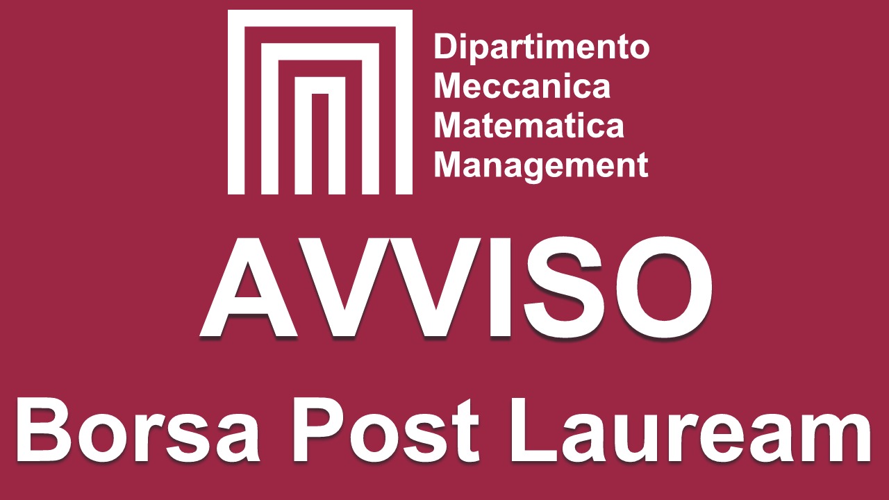 Bando di selezione pubblica, per soli titoli, volta all’attribuzione di n. 1 (una) borsa post-lauream a valere sulle disponibilità rinvenienti dal “CT_TESMEC_RAIL_SRL_CAMPOREALE” – Responsabile scientifico: Prof. Sergio CAMPOREALE